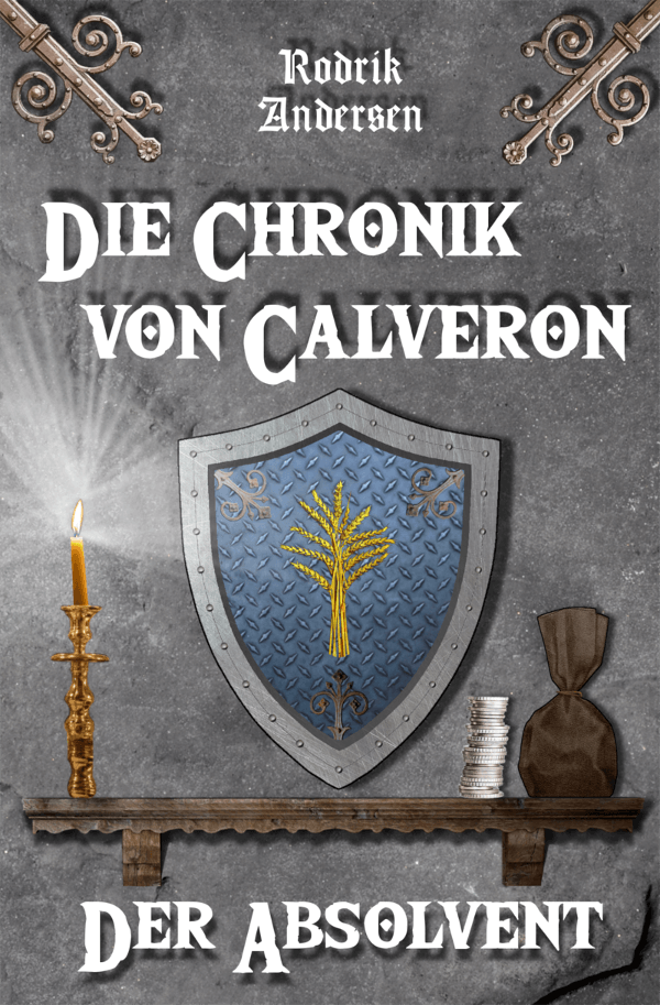 Cover: Die Chronik von Calveron – Der Absolvent